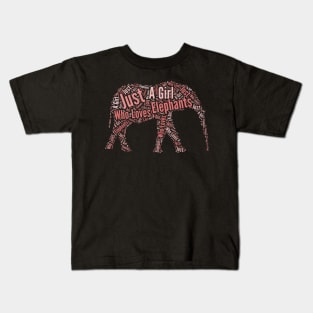 Elephant Gifts For Girls Just A Girl Who Loves Elephants product Kids T-Shirt